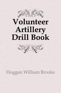 Volunteer Artillery Drill Book