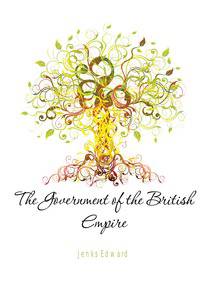 The Government of the British Empire