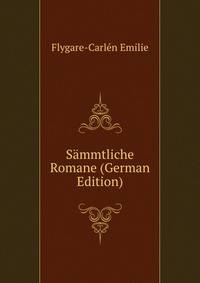Saemmtliche Romane (German Edition)
