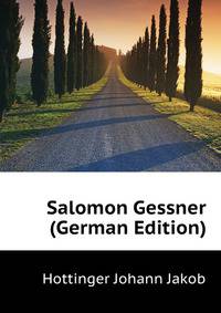 Salomon Gessner (German Edition)