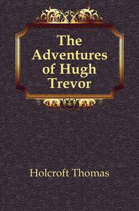 The Adventures of Hugh Trevor