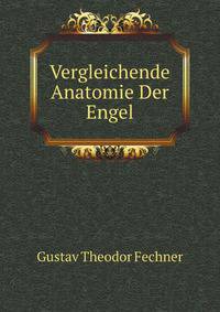 Vergleichende Anatomie Der Engel (German Edition)