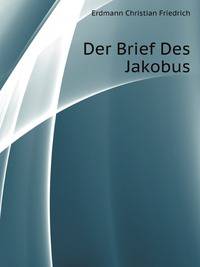 Der Brief Des Jakobus (German Edition)