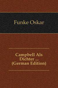 Campbell Als Dichter ... (German Edition)