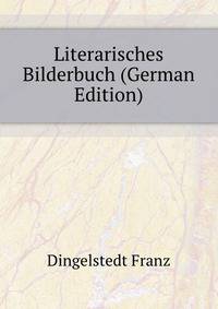 Literarisches Bilderbuch (German Edition)