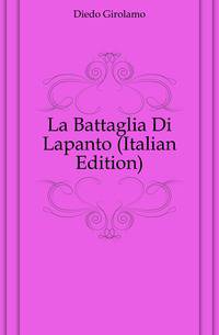 La Battaglia Di Lapanto (Italian Edition)