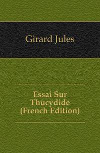 Essai Sur Thucydide (French Edition)