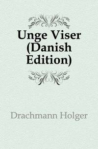 Unge Viser (Danish Edition)