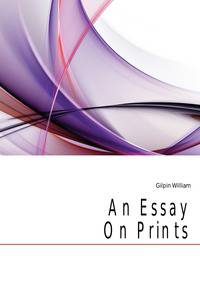 An Essay On Prints