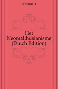 Het Neomalthusianisme (Dutch Edition)