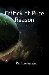 Critick of Pure Reason