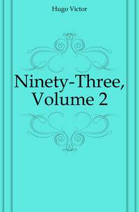 Ninety-Three, Volume 2
