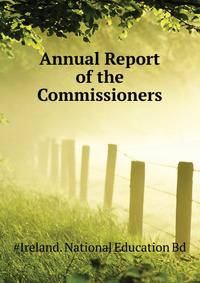 Annual Report of the Commissioners ...