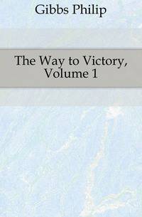 The Way to Victory, Volume 1