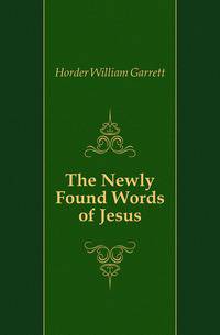 The Newly Found Words of Jesus