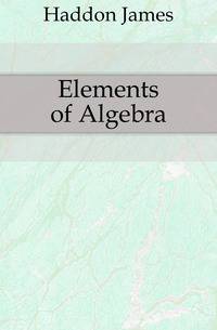 Elements of Algebra