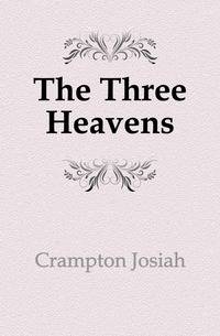 The Three Heavens