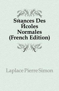 Seances Des Ecoles Normales (French Edition)