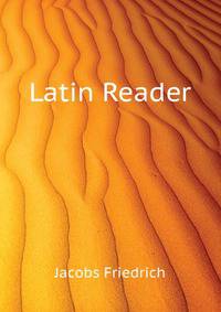 Latin Reader ...