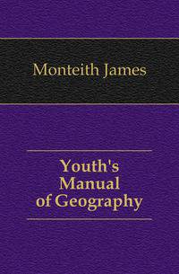 Youth's Manual of Geography