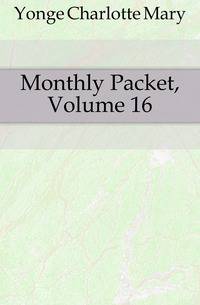 Monthly Packet, Volume 16
