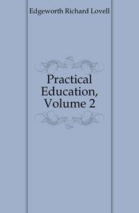 Practical Education, Volume 2