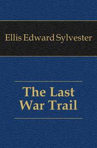 The Last War Trail