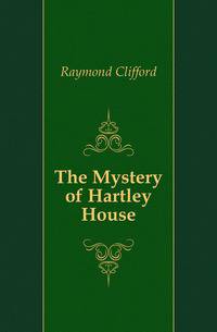 The Mystery of Hartley House