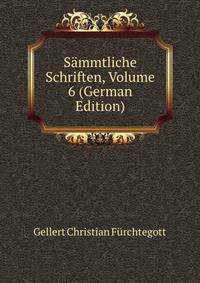 Saemmtliche Schriften, Volume 6 (German Edition)