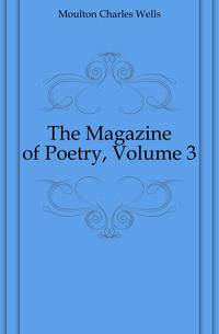 The Magazine of Poetry, Volume 3