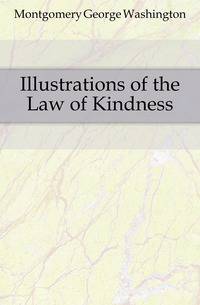 Illustrations of the Law of Kindness