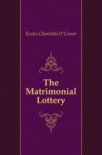 The Matrimonial Lottery