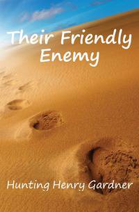 Their Friendly Enemy