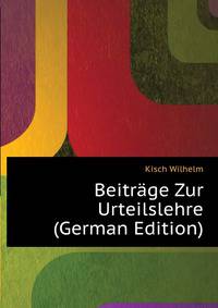 Beitraege Zur Urteilslehre (German Edition)