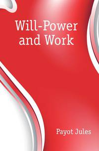 Will-Power and Work