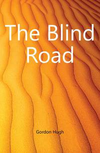 The Blind Road