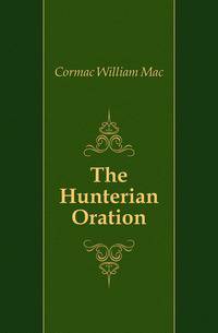 The Hunterian Oration
