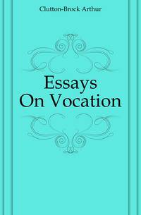 Essays On Vocation