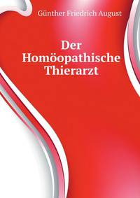 Der Homoeopathische Thierarzt... (German Edition)