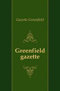 Greenfield gazette