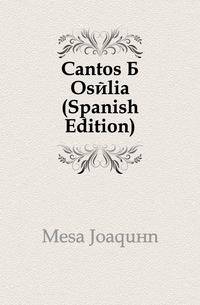 Cantos A Oselia (Spanish Edition)