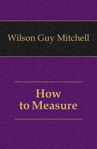 How to Measure