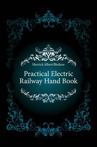 Practical Electric Railway Hand Book