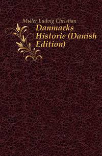 Danmarks Historie (Danish Edition)