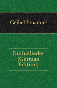 Juniuslieder (German Edition)