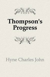 Thompson's Progress