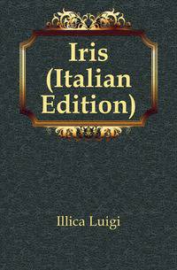 Iris (Italian Edition)