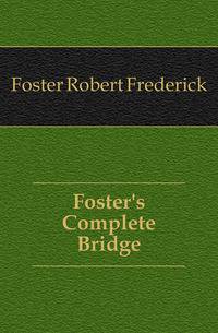 Foster's Complete Bridge