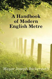 A Handbook of Modern English Metre