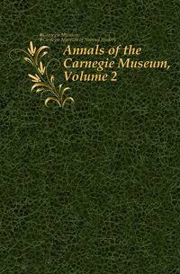Annals of the Carnegie Museum, Volume 2